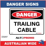 DANGER SIGN - DS-097 - TRAILING CABLE